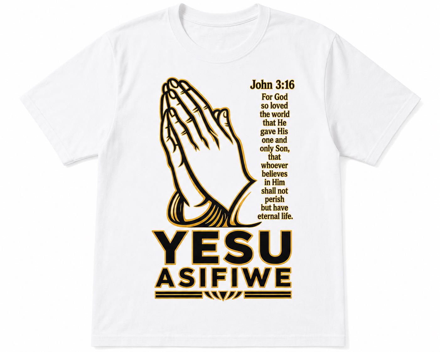 Yesu Asifiwe T-Shirt, John 3:16 Christian Shirt, Swahili Faith Tee, Praying Hands Shirt, African Christian Gift, Unisex Gospel Tee